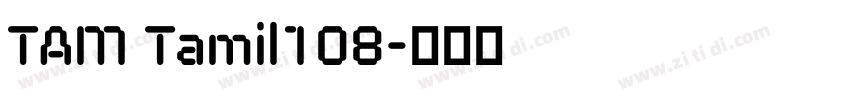 TAM Tamil108字体转换